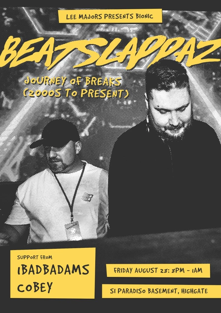 Bionic — Beatslappaz (Journey of Breaks) @ Si Paradiso Basement
