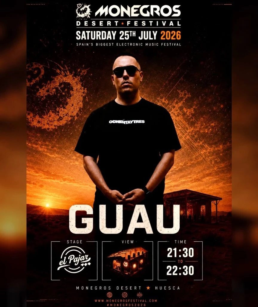 Cartel de Guau @ Monegros Desert Festival 2026 (El Pajar) · Monegros · 25 jul 2026